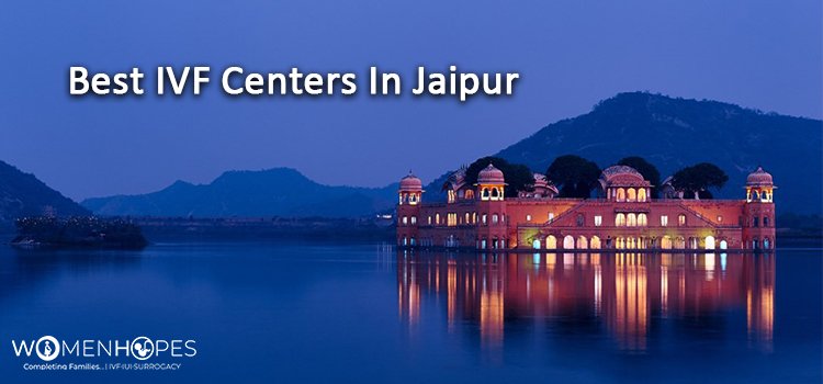 Best IVF Centre in Jaipur | IVF clinic in Jaipur